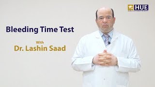 Bleeding Time  by Dr Lashin SaadMD [upl. by Bronson]