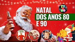 Como Era o Natal nos Anos 80 e 90 Um Mergulho na Nostalgia  TV80 [upl. by Ardnnek]