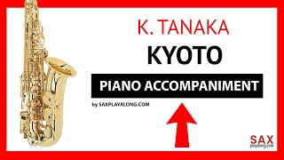 🎷 KYOTO KUMIKO TANAKA  PIANO ACCOMPANIMENT FOR SAXOPHONE [upl. by Limaj]