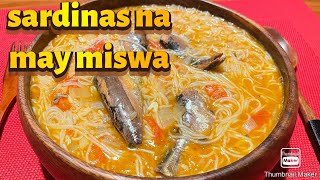 Misua na may Sardinas  Sardinas na may Misua Panlasang Pinoy [upl. by Sheley]