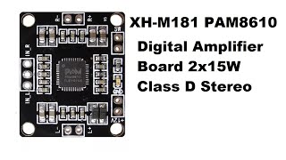 XHM181 PAM8610 digital amplifier board 2x15W Class D Stereo Audio complete review UrduHindi [upl. by Miarfe]