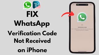 Fix WhatsApp Verification Code Not Received on iPhone after iOS 18 Update How to Fix ✅ [upl. by Stoneman]