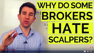 WHY DO SOME BROKERS HATE SCALPERS 😈 [upl. by Hart]