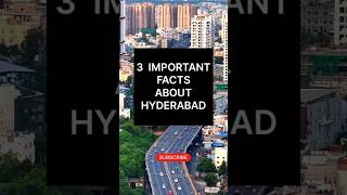 3 IMPORTANT FACTS ABOUT HYDERABAD facts shorts [upl. by Eive]