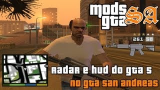 GTASA  Radar e HUD do GTA 5 para GTA San Andreas [upl. by Ocihc682]