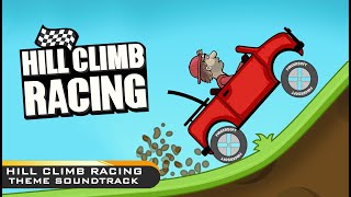 Hill Climb Racing Theme Soundtrack  Hill Climb Racing Main Theme  Hill Climb Racing OST [upl. by Kalli]