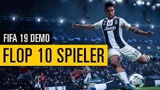 FIFA 19 SPECIAL  Die 10 schlechtesten Spieler der Demo [upl. by Tertia637]