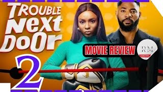 TROUBLE NEXT DOOR  2 Trending Nollywood Nigerian Movie Review Detola Jones John Ekanem 2024 [upl. by Volnak567]