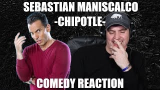 Sebastian Maniscalco  Chipotle  COMEDY  REACTION ðŸ¤£ðŸ˜‚ðŸŽ§ [upl. by Atorod]