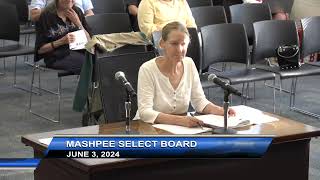 Mashpee Select Board  632024 Part 1 [upl. by Dallman]