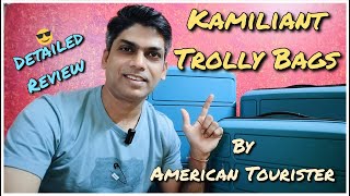 Kamiliant Trolly Bags by American TouristerA Detailed Review  youtube viralvideo youtuber [upl. by Just]