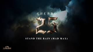 G Herbo  Stand The Rain Mad Max Official Audio [upl. by Maharva222]