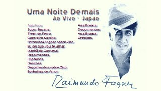 RAIMUNDO FAGNER  UMA NOITE DEMAIS  AO VIVO  JAPÃO  1993 [upl. by Uzzia]