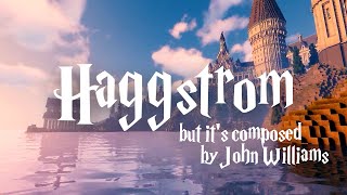 C418  Haggstrom but its composed by John Williams [upl. by Nytsrik]