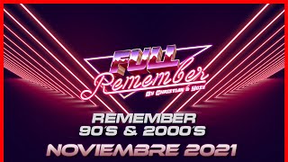 CHRISTIAN amp YOSE NOVIEMBRE 2021 REMEMBER 90  2000 CANTADITAS Y TEMAZOS sesion 90s musica [upl. by Kassel]