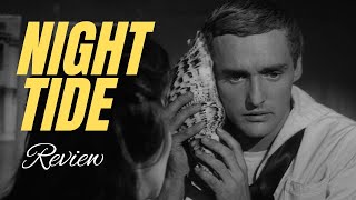 Film Review Night Tide 1961 [upl. by Richia]