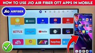 Jio Airfiber OTT Apps On Mobile  How to use Jio Airfiber Ott Apps in Mobile  Jio Airfiber 599 Plan [upl. by Ykceb]