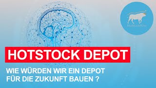 Hot Stock Depot  30 Aktien  Wie Tim und Ich es bauen würden [upl. by Loree718]