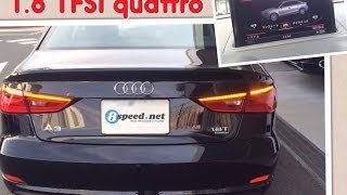 Audi A3 Sedan 18 TFSI quattroに試乗してきたよ（アウディ セダン クアトロ）Part1 [upl. by Hyacinthie]