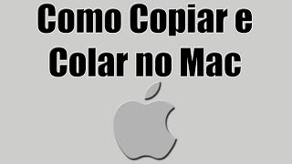 Como copiar e colar no Mac Tutorial básico para computadores Apple [upl. by Lull]