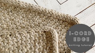 How to add an Icord edge to a knit project easy Icord edging tutorial [upl. by Goldin]