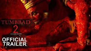 Tumbbad Official Trailer  Tumbbad Trailer  Tumbbad 2 Trailer [upl. by Nnaeirrac]