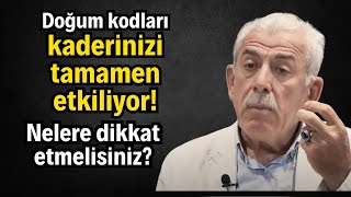 Doğum kodlarının insan kaderi üzerindeki etkileri Mehmet Ali Bulut anlatıyor [upl. by Fellows]