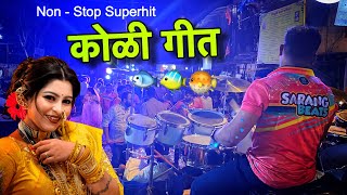 Non Stop Jabardast Koli Geet  Sarang Beats  Ganpati Visarjan 2024  Musical Group In Mumbai [upl. by Hilliary]