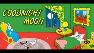 Goodnight Moon  Narrated by Susan Sarandon [upl. by Anilorac]