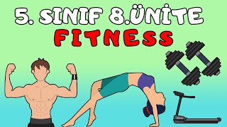 5SINIF İNGİLİZCE 8ÜNİTE KELİMELERİ VE KONU ANLATIMI  FITNESS [upl. by Lerad]