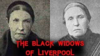 The Dark amp Disturbing Case Of The Black Widows of Liverpool [upl. by Dorotea256]