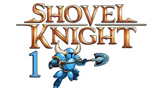 1 Lets Play Shovel Knight  Downthrust to Victory [upl. by Qidas664]