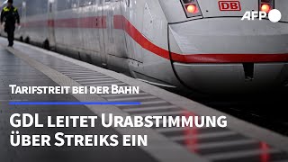 Tarifstreit bei der Bahn GDL leitet Urabstimmung über Streiks ein  AFP [upl. by Terrijo15]