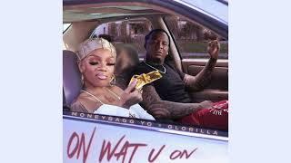 MoneyBagg Yo amp GloRilla  On Wat U On Clean [upl. by Gerta]