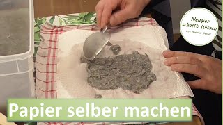 Papier schöpfen  Papier selber machen aus Altpapier  BNE mit Kindern [upl. by Ynnaffit428]