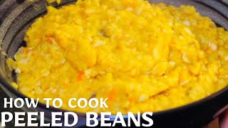 How to Cook PEELED BEANS [upl. by Vinna]