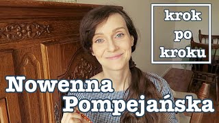 Nowenna Pompejańska  jak ją odmawiać krok po kroku [upl. by Nye840]