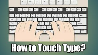 What is Touch type How to Touch type ft Silencer  Knowledge Addicts [upl. by Mallon836]