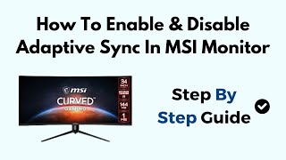 How To Enable amp Disable Adaptive Sync In MSI Monitor [upl. by Gerg156]