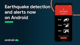 Earthquake detection and alerts now on Android [upl. by Yrelle]