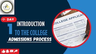 Day 1 Introduction To The College Application Guide [upl. by Hayden163]