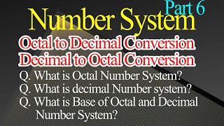 Octal to Decimal and Decimal to Octal  Number Conversion  Number System  Part 6 [upl. by Darla]