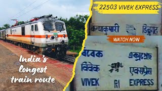 22503 KanyakumariDibrugarh Vivek Express  Indias longest Train Route [upl. by Atinuaj214]