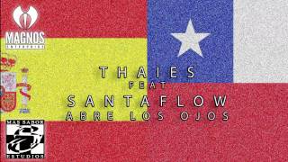 Santaflow Feat Thaies  Abre los ojos 2005 [upl. by Olram]