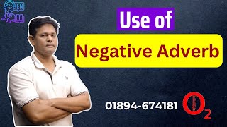 Use Of Negative Adverb O2 English Grammar by Zahan Sir [upl. by Hax]