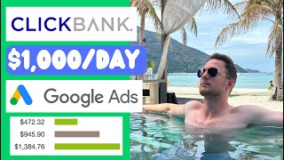 How To Promote ClickBank Products on Google Ads For Beginners [upl. by Stock835]