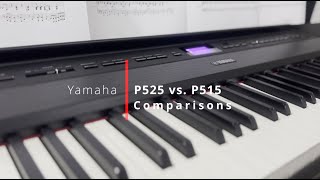 Yamaha P525 vs P515 Comparison HD Sound [upl. by Inatsed]