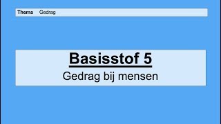 VMBO 3  Gedrag  Basisstof 5 Gedrag bij mensen [upl. by Crissie]