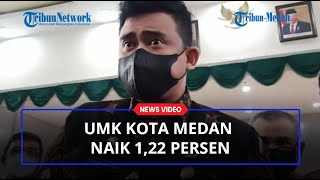 UMK Kota Medan Naik 122 Persen Bobby Nasution Ini Sudah Keputusan Bersama [upl. by Notniuqal452]