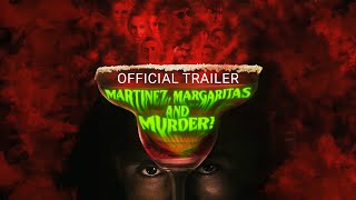 MartinezMargaritas And Murder  Official Trailer  Gravitas Ventures [upl. by Adlanor]